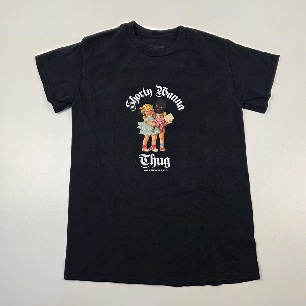 40s & Shorties Shirt Mens Small Black Shorty Wanna Thug Graphic Streetwear Tee